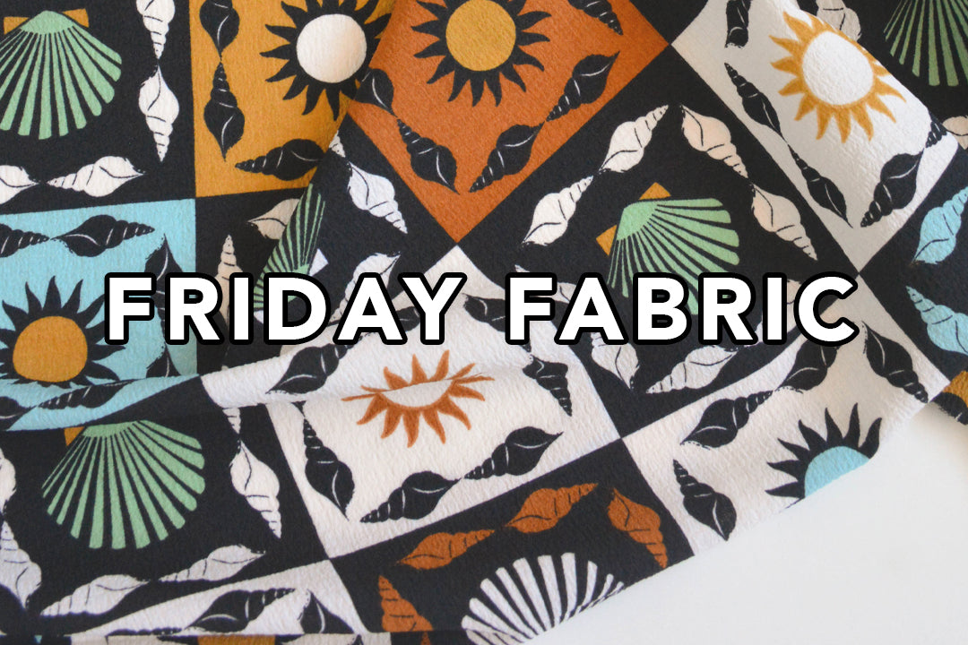 Introducing The Limited Edition Friday Fabrics!
