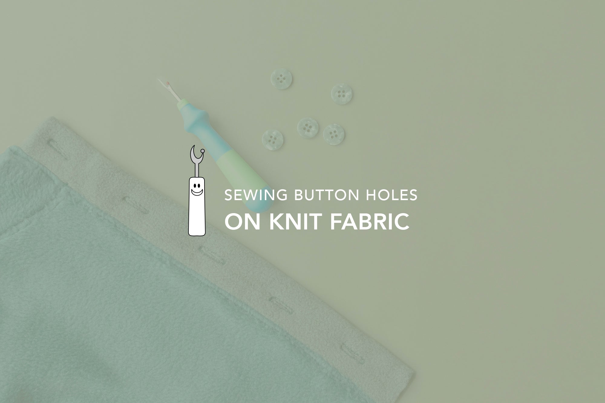 Sewing buttonholes on knit fabrics